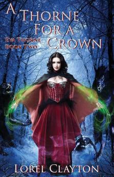 A Thorne for a Crown: Eva Thorne Book Two: 2