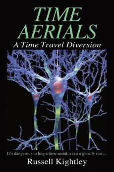 Time Aerials: A Time Travel Diversion