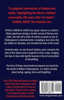 Merely Players: Acting Like Shakespeare Really Matters