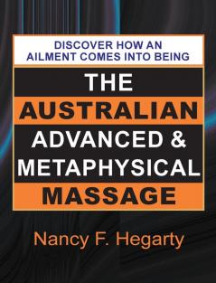 The Australian Advanced & Metaphysical Massage