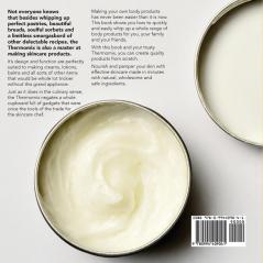 The Beauty Mix: Nourishing Skincare recipes you can make easily using your Thermomix