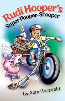 Rudi Hooper's Super Pooper-Scooper