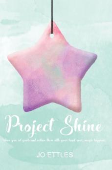 Project Shine: 1