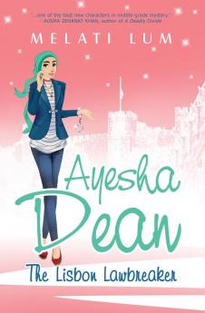 Ayesha Dean - The Lisbon Lawbreaker: 3 (Ayesha Dean Mysteries)