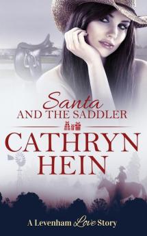 Santa and the Saddler: 3 (Levenham Love Story)