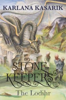 Stone Keepers: The Lodihr: 2