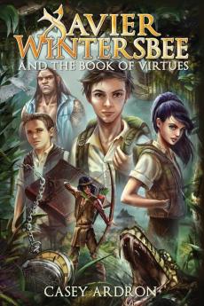 Xavier Wintersbee and the Book Of Virtues: 1