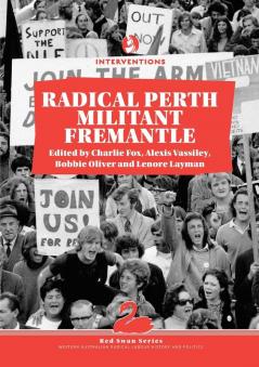 Radical Perth Militant Fremantle: 2 (Red Swan)