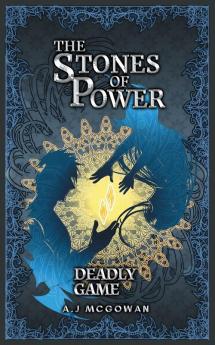 Deadly Game: 1 (Stones of Power)