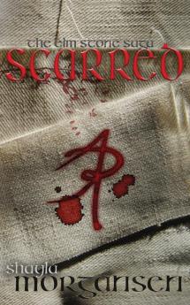 Scarred: 2 (ELM Stone Saga)