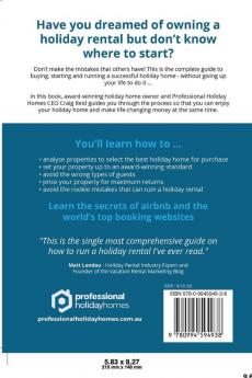 The Professional Holiday Home: Buying Managing and Enjoying Your Home Away from Home - Profitably