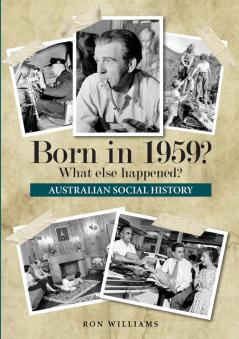 Born in 1959?: What Else Happened?: 11 (Born in 19xx? What Else Happened?)