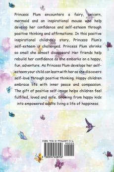 Princess Plum Learns Positive Thinking (Inspirational Bedtime Story for Kids Ages 2-8 Kids Books Bedtime Stories for Kids Children Books Bedtime Stories for Kids Kids Books Baby Books for Kids)