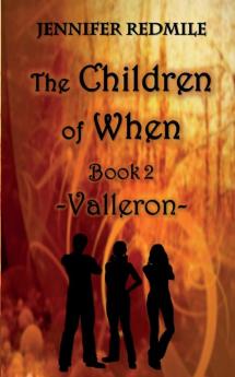 The Children of When Book 2: Valleron