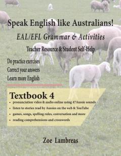 Speak English Like Australians!  English Skills - Speak Read Write  Textbook 4