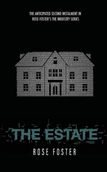 The Estate: 2 (Industry)