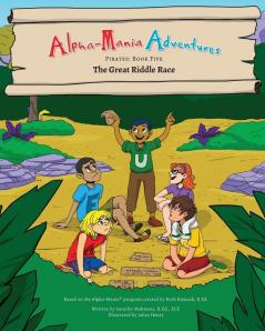 Alpha-Mania Adventures: The Great Riddle Race: A Sound Manipulation Book: 5 (Pirates)