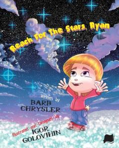 Reach For The Stars Ryan