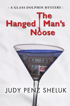 The Hanged Man's Noose: A Glass Dolphin Mystery: 1