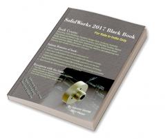 SolidWorks 2017 Black Book