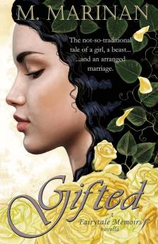 Gifted: a Fairytale Memoirs novella: 3