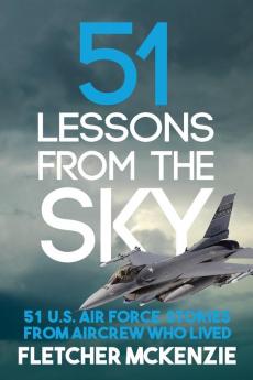 51 Lessons From The Sky: 3