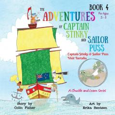 Captain Stinky and Sailor Puss visit Turtalia: book 4 (chuckle and learn)