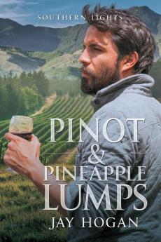 Pinot and Pineapple Lumps: 4 (Southern Lights)