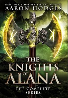 The Knights of Alana: The Complete Series