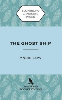 The Ghost Ship: Wingspan Pocket Edition: 1 (Marina Witches Mysteries)