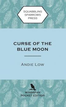 Curse of the Blue Moon: Wingspan Pocket Edition: 7 (Marina Witches Mysteries)