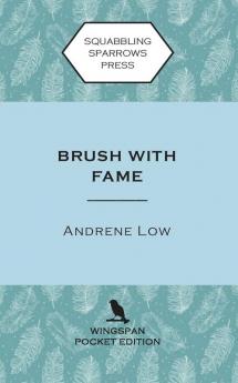 Brush With Fame: Wingspan Pocket Edition: 2 (That Seventies)