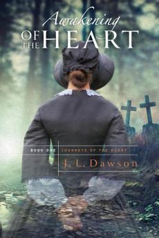 Awakening of the Heart: Journeys of the Heart: Book One