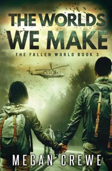 The Worlds We Make: 3 (Fallen World)