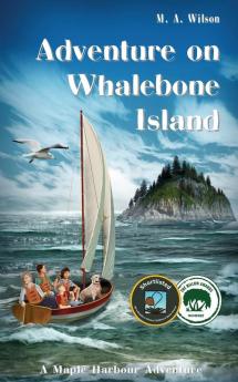 Adventure on Whalebone Island: 1 (Maple Harbour Adventures)