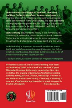 Jackson Rising: The Struggle for Economic Democracy and Black Self-Determination in Jackson Mississippi