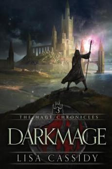 Darkmage: 3 (Mage Chronicles)