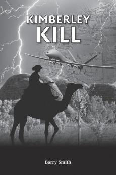 Kimberley Kill: THREE (Kimberley Trilogy)