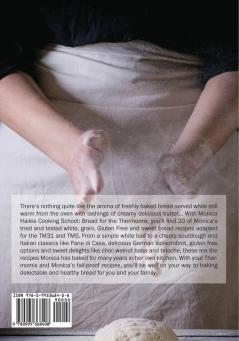 Monica Hailes Cooking School: Bread for the Thermomix: 1