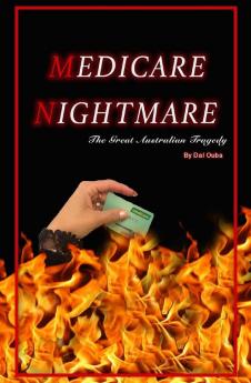 Medicare Nightmare: The Great Australian Tragedy