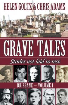 Brisbane: Brisbane Vol. 1 (Grave Tales 1)