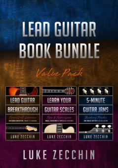 Lead Guitar Book Bundle: Lead Guitar Breakthrough + Learn Your Guitar Scales + 5-Minute Guitar Jams (Books + Online Bonus)