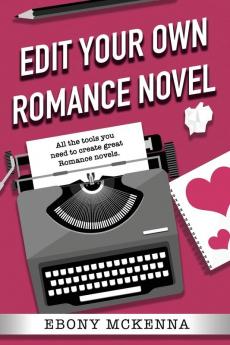 Edit Your Own Romance Novel