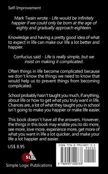 201 Things You Need To Know About Life: Before It's Too Late