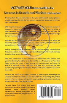Activate your Home or Office For Success in Growth and Wisdom: With Feng Shui: 1 (Activate Your Success in Growth and Wisdom)