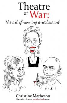 Theatre of War: The art of running a restaurant: 1