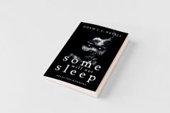 Some Will Not Sleep