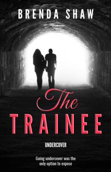 The Trainee: Undercover