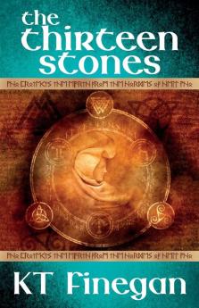 The Thirteen Stones: 1 (Guardians of the Stone)