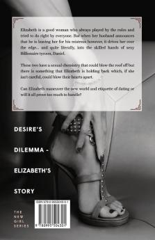 Desire's Dilemma - Elizabeth's Story: Book I: The New Girl Series: 1